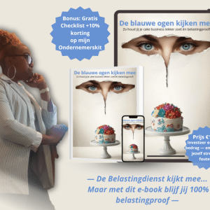 E-book De blauwe ogen kijken mee – Handleiding over belasting en administratie voor taartenbakkers, geschreven door financieel administrateur en bakondernemer Ludinaira Roberto.