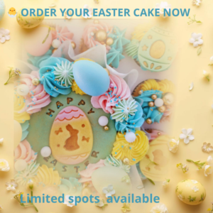 Colorful Easter cake decorated with pastel frosting, Easter eggs, and bunny design with text Order your Easter cake now and limited spots available.